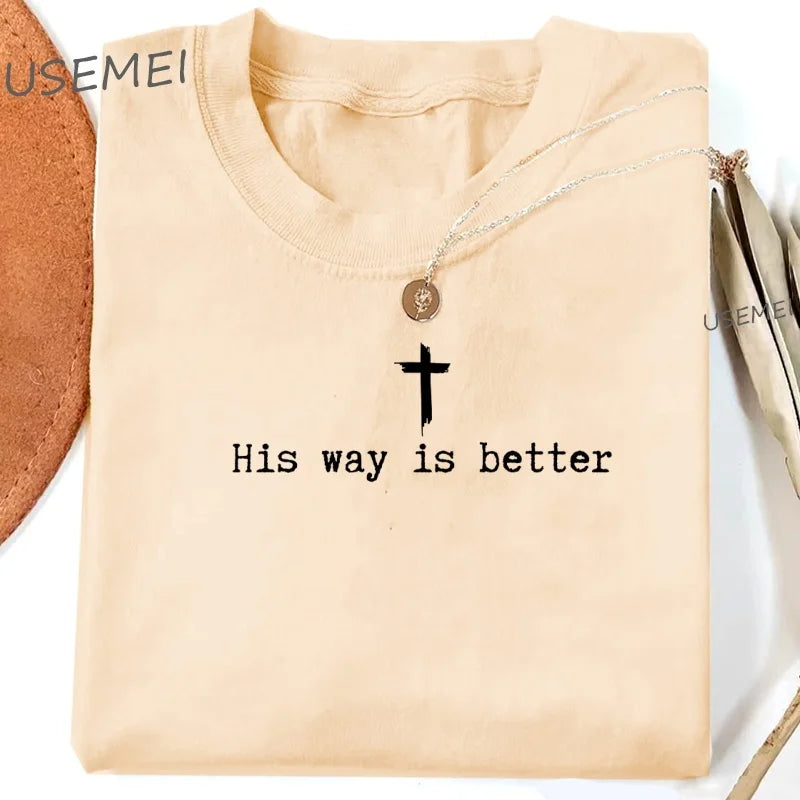 Women's Christian Faith Letter Print T-Shirt | "His Way Is Better" | Oversized Loose Fit | Cotton | Y2K Style | 5 Colors | S-XXL